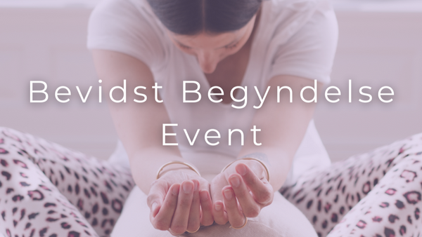 Bevidst begyndelse - nytårs yoga event - torsdag 15. januar, kl 19.00-21.00